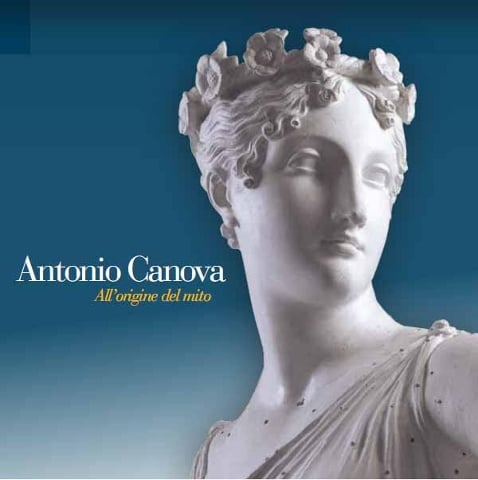 Antonio Canova – All’origine del mito